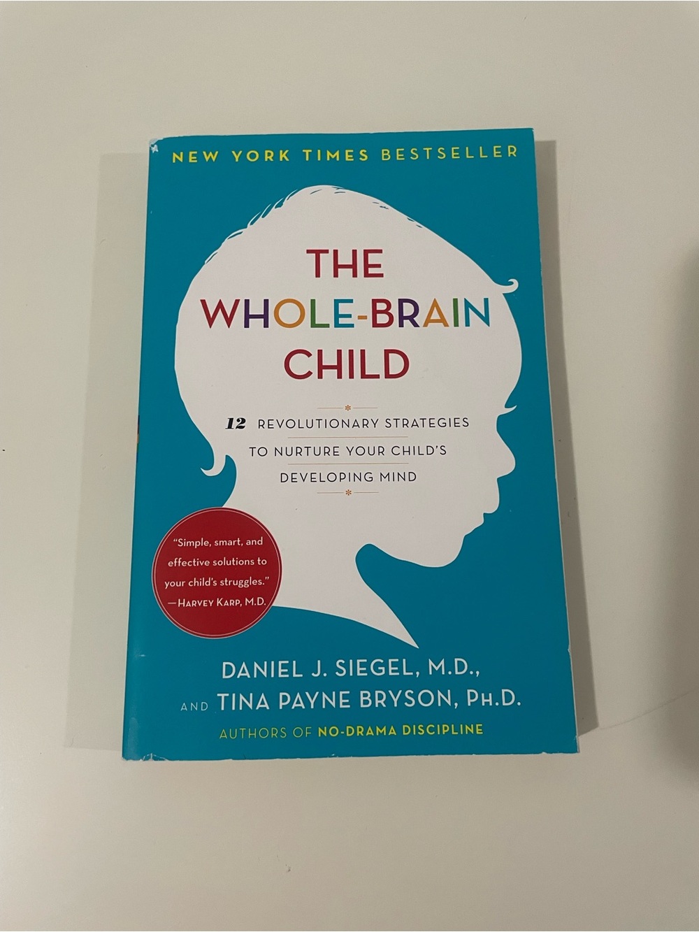 The Whole Brain Child, by Daniel Siegel